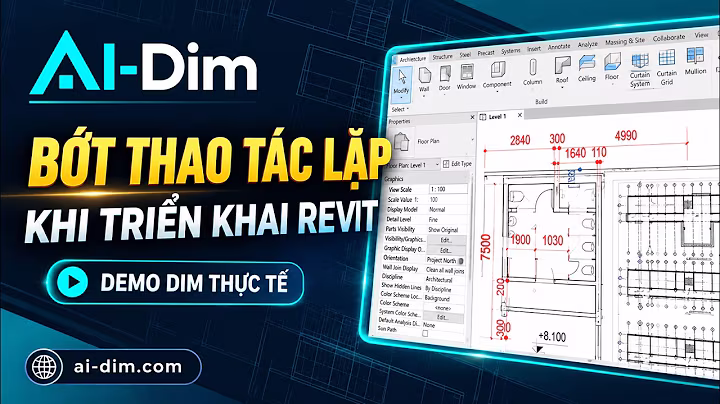 Thử nghiệm tính năng tự động rải kích thước (DIM) trong Revit cùng AI-Dim