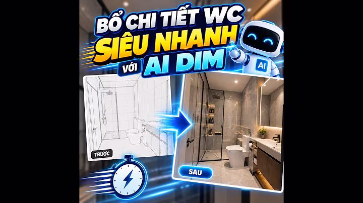 BỔ CHI TIẾT WC - ÁC MỘNG CỦA DÂN REVIT ĐÃ CÓ AI DIM LO! 🚽🚀